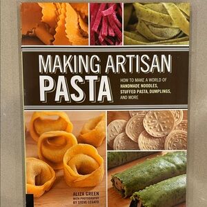 New Making Artisan Pasta Cookbook by